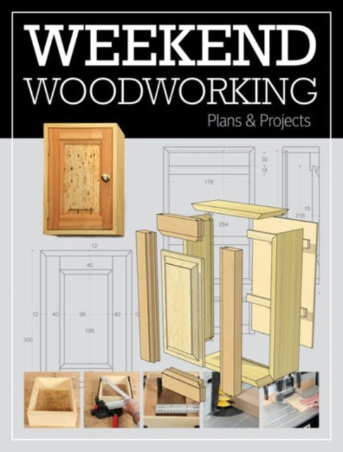 Book cover of: Weekend Woodworking. By: GMC Editors