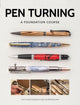 Book cover of: Pen Turning: A Foundation Course. By: Kip Christensen