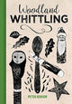 Woodland Whittling 9781784945091 Peter Benson