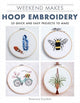 Book cover of: Weekend Makes: Hoop Embroidery. By: Rosemary Drysdale