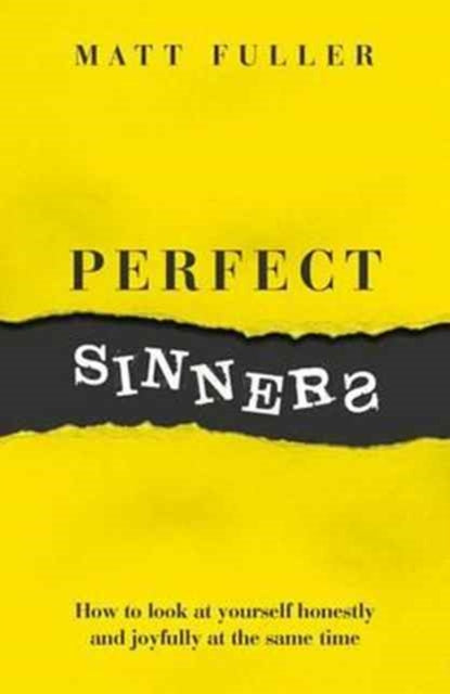 Book cover of: Perfect Sinners. By: Matt Fuller