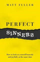 Book cover of: Perfect Sinners. By: Matt Fuller