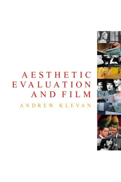 Book cover of: Aesthetic Evaluation and Film. By: Andrew Klevan