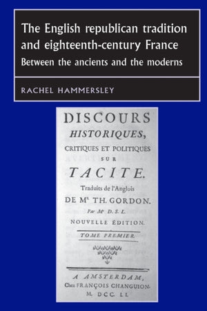 English Republican Tradition and Eighteenth-Century France