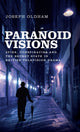 Book cover of: Paranoid Visions. By: Joseph Oldham