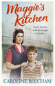 Book cover of: Maggie's Kitchen. By: Caroline Beecham