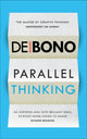 Book cover of: Parallel Thinking. By: Edward de Bono