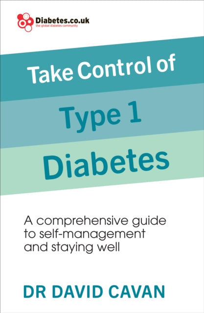 Book cover of: Take Control of Type 1 Diabetes. By: David Cavan