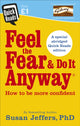 Feel the Fear and Do it Anyway 9781785041129 Susan J. Jeffers