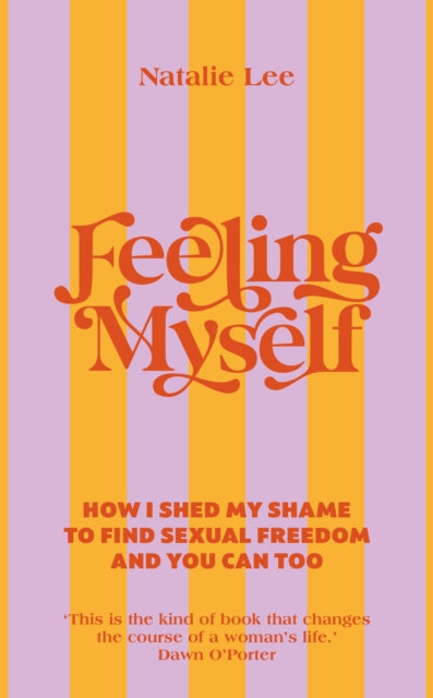 Book cover of: Feeling Myself. By: Natalie Lee