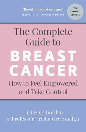 Complete Guide to Breast Cancer, How to Feel Empowered and Take Control