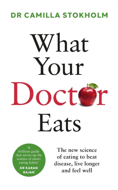 What Your Doctor Eats 9781785045431 Camilla Stokholm