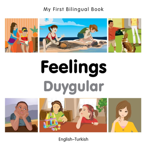 My First Bilingual Book - Feelings (English-Turkish)