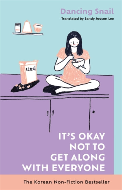 Book cover of: It’s Okay Not to Get Along With Everyone