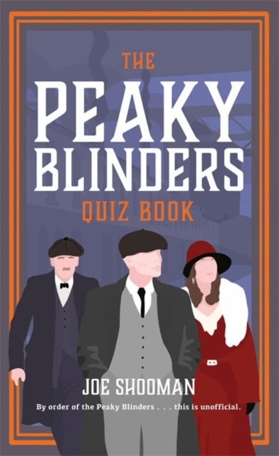 Book cover of: Peaky Blinders Quiz Book