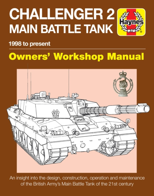 Book cover of: Challenger 2 Main Battle Tank Manual. By: Dick Taylor