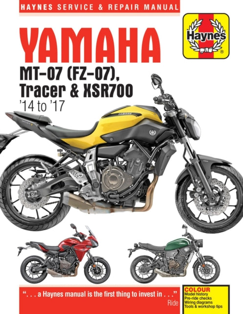 Book cover of: Yamaha MT-07, Tracer & XSR700 (14 to 17) Haynes Repair Manual. By: Matthew Coombes