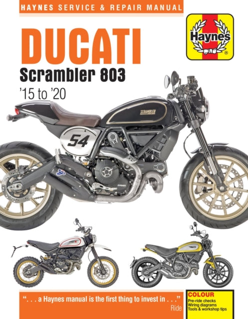 Book cover of: Ducati Scrambler 803 (15 - 20) Haynes Repair Manual. By: Editors of Haynes Manuals