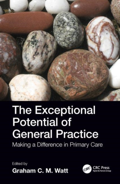 Book cover of: Exceptional Potential of General Practice. By: Graham Watt