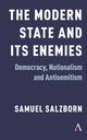 Book cover of: Modern State and Its Enemies. By: Samuel Salzborn