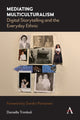 Book cover of: Mediating Multiculturalism. By: Daniella Trimboli