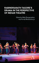 Book cover of: Rabindranath Tagore's Drama in the Perspective of Indian Theatre. By: Arnab Bhattacharya