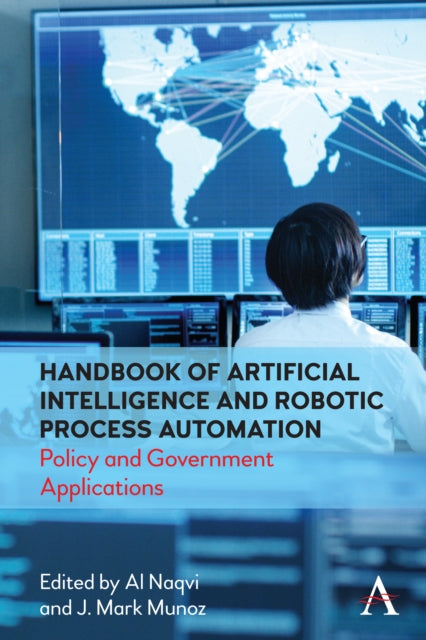 Book cover of: Handbook of Artificial Intelligence and Robotic Process Automation. By: Al Naqvi