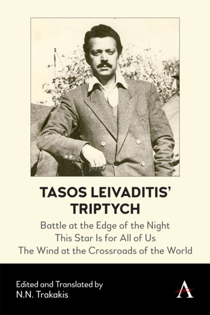 Book cover of: Tasos Leivaditis' Triptych. By: N. N. Trakakis