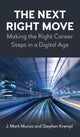 Book cover of: Next Right Move. By: J. Mark Munoz