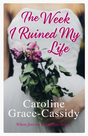 Week I Ruined My Life
