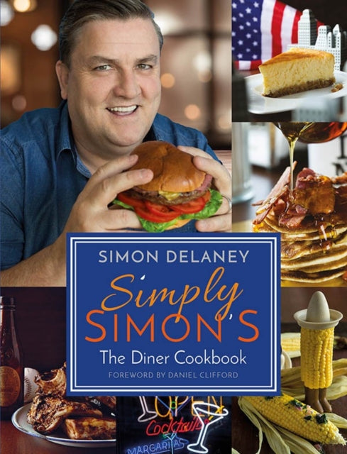 Book cover of: Simply Simon's: The Diner Cookbook. By: Simon Delaney