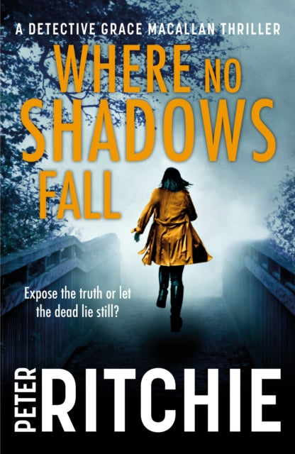 Book cover of: Where No Shadows Fall. By: Peter Ritchie