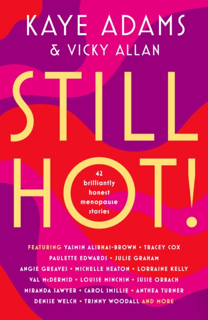 Book cover of: STILL HOT!. By: Vicky Allan Kaye Adams