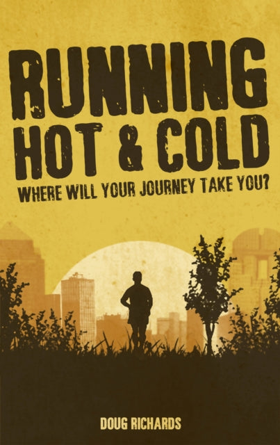 Book cover of: Running Hot & Cold. By: Doug Richards