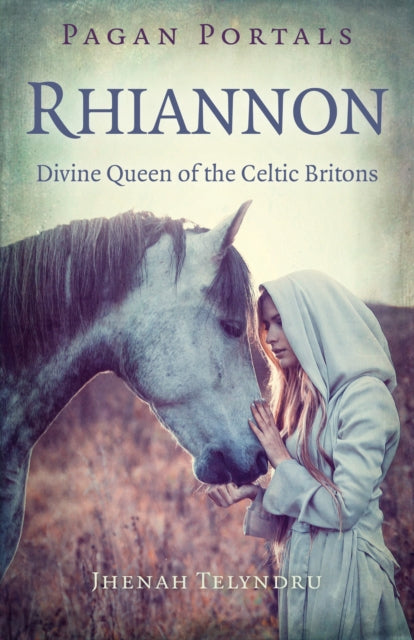 Book cover of: Pagan Portals - Rhiannon. By: Jhenah Telyndru