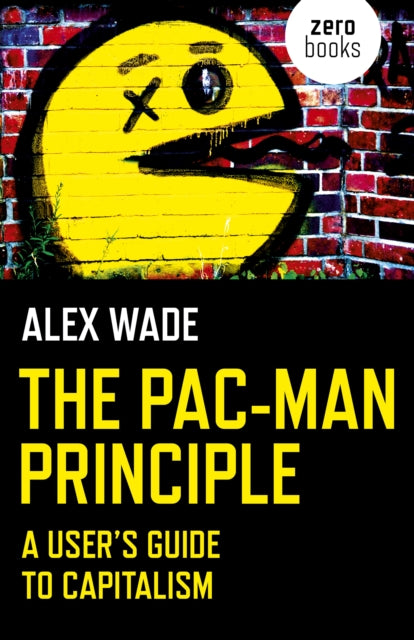 Book cover of: Pac-Man Principle, The. By: Alex Wade