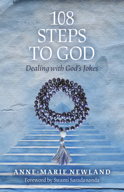 Book cover of: 108 Steps To God. By: Anne-Marie Newland