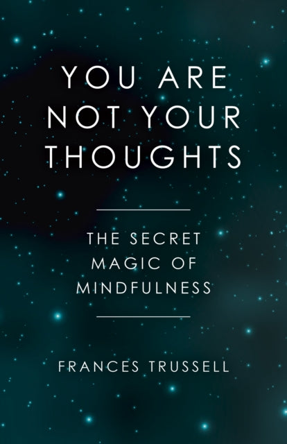 You Are Not Your Thoughts