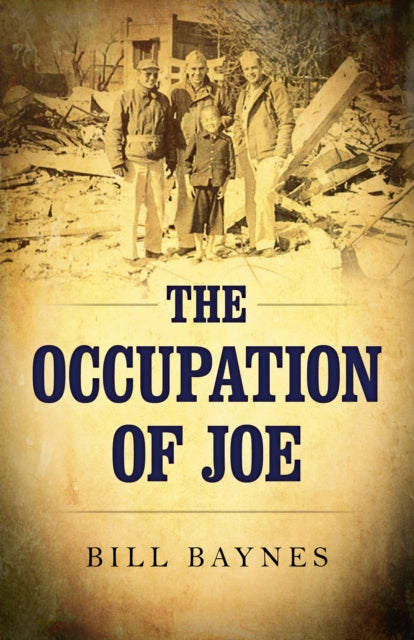 Book cover of: Occupation of Joe, The. By: Bill Baynes