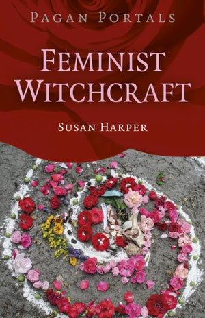 Pagan Portals Feminist Witchcraft