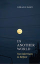 Book cover of: In Another World. By: Gerald Dawe