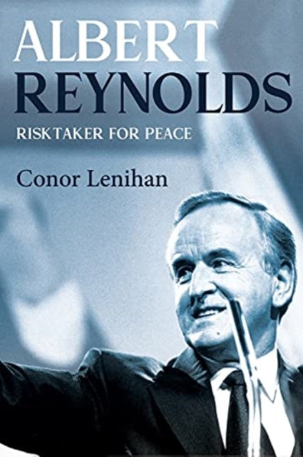 Book cover of: Albert Reynolds. By: Conor Lenihan