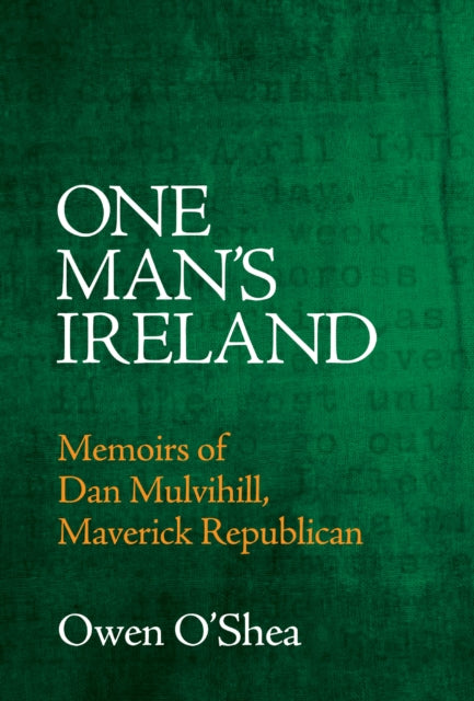 Book cover of: One Man's Ireland. By: Owen O'Shea