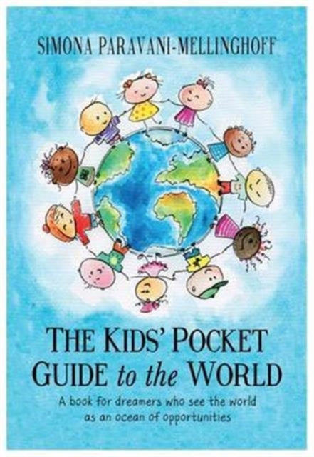 Book cover of: Kids' Pocket Guide to The World. By: Simona Paravani-Mellinghoff