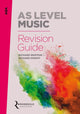 Book cover of: AQA AS Level Music Revision Guide