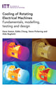 Book cover of: Cooling of Rotating Electrical Machines. By: David Staton