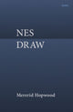 Book cover of: Nes Draw. By: Mererid Hopwood