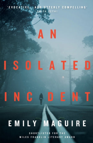 Isolated Incident