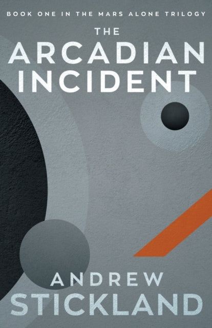 Book cover of: Arcadian Incident. By: STICKLAND