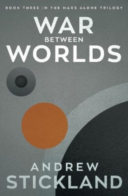 Book cover of: War Between Worlds. By: STICKLAND